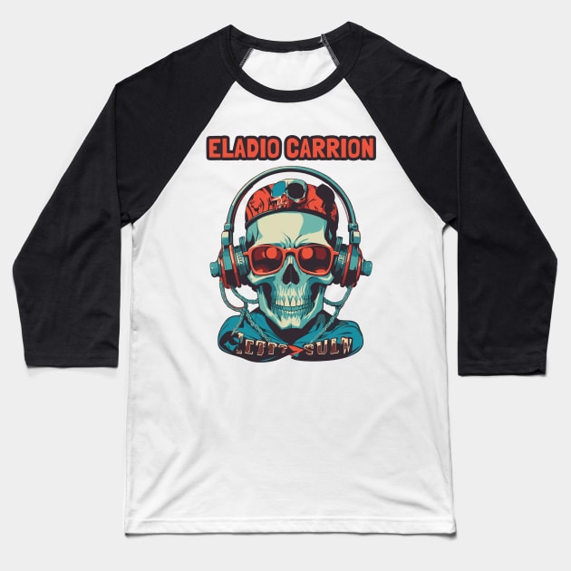 eladio carrion Baseball T-Shirt by Retro Project